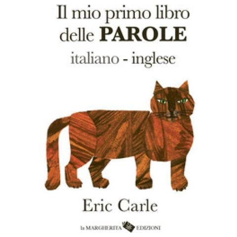 Eric Carle - Il Mio Primo Libro Delle Parole Italiano-inglese. Ediz. A Colori - Foto 1