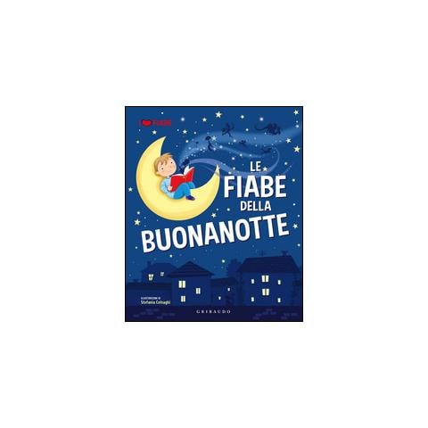 Stefania Colnaghi - Le fiabe della buonanotte. Ediz. illustrata - Foto 2