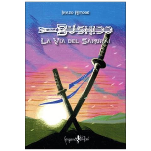 Inazo Nitobe - Bushido. La via del samurai - Foto 1