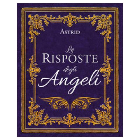 Astrid Holm - Le Risposte Degli Angeli. Nuova Ediz. - Foto 1
