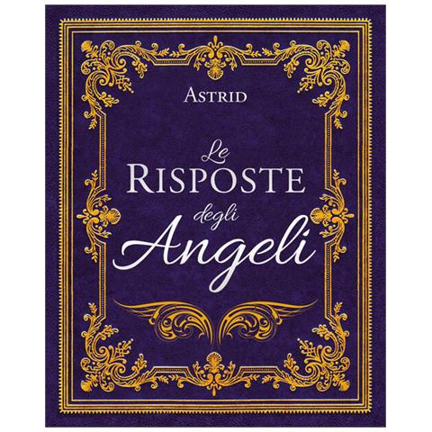 Astrid Holm - Le Risposte Degli Angeli. Nuova Ediz. - Foto 2