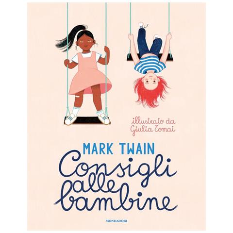 Mark Twain - Consigli alle bambine. Ediz. a colori - Foto 1
