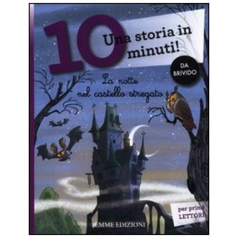 E. Buono - La notte nel castello stregato. Una storia in 10 minuti! Ediz. a colori - Foto 3