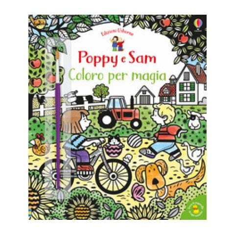 Jenny Addison - Coloro Per Magia. Poppy E Sam. Ediz. Illustrata - Foto 1