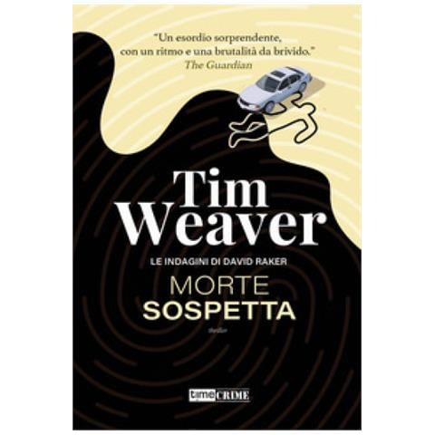 Tim Weaver - Morte Sospetta. Le Indagini Di David Raker. Vol. 1 - Foto 1