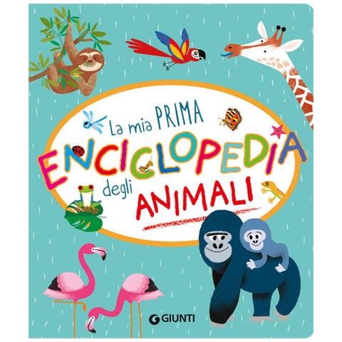 Annalisa Lay - La Mia Prima Enciclopedia Degli Animali. Ediz. A Colori - Foto 2