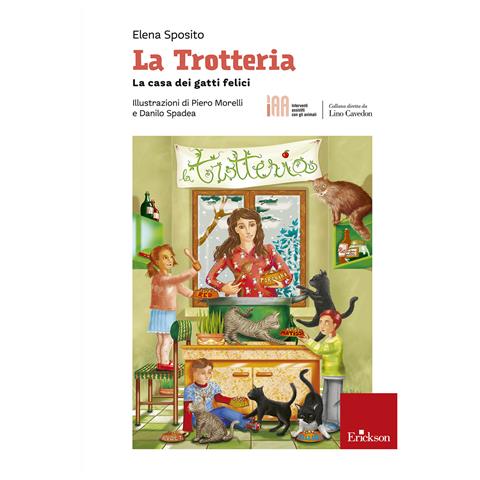 Elena Sposito - La trotteria. La casa dei gatti felici - Foto 1