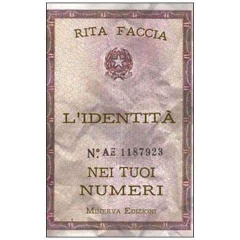 Rita M. Faccia - L'identità nei tuoi numeri - Foto 2