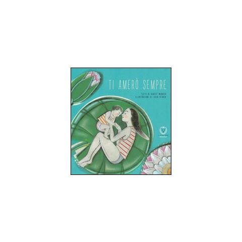 Robert Munsch - Ti amerò sempre. Ediz. illustrata - Foto 2
