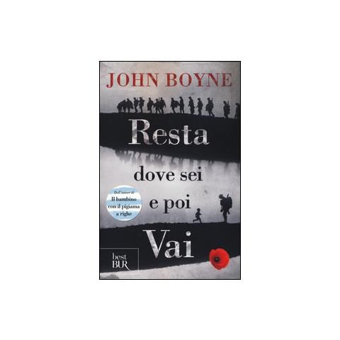 John Boyne - Resta dove sei e poi vai - Foto 1