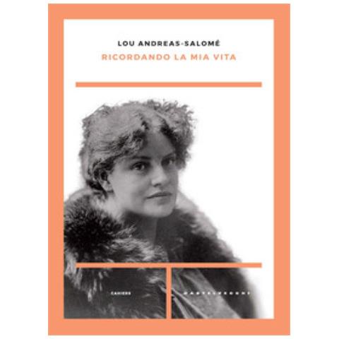 Lou Andreas-Salomé - Ricordando la mia vita - Foto 1