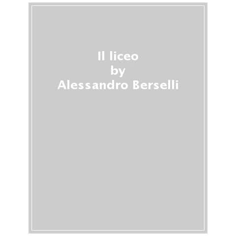 Alessandro Berselli - Il Liceo - Foto 1