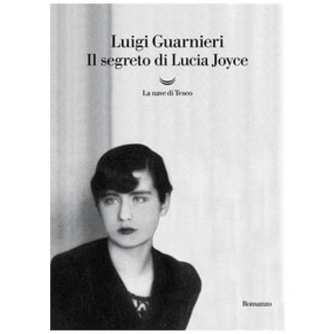 Luigi Guarnieri - Il Segreto Di Lucia Joyce - Foto 1