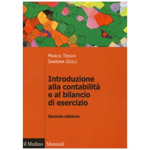 Marco Tieghi - Introduzione alla contabilità e al bilancio d'esercizio - Foto 1