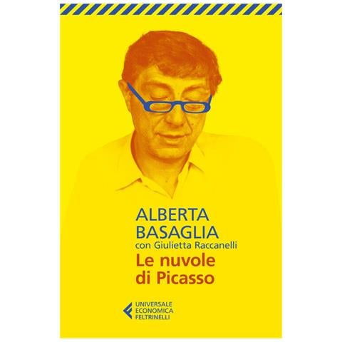 Alberta Basaglia - Le Nuvole Di Picasso. Una Bambina Nella Storia Del Manicomio Liberato - Foto 2