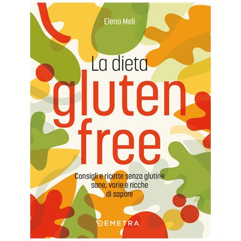 La Dieta Gluten Free - Foto 1