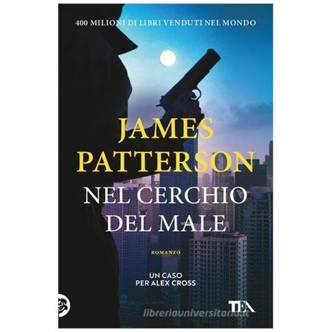 James Patterson - Nel cerchio del male - Foto 1