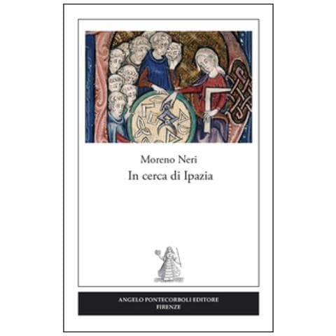 Moreno Neri - In cerca di Ipazia - Foto 1