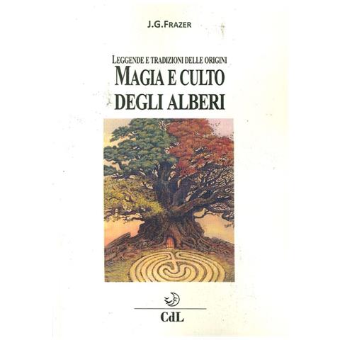 James George Frazer - Magia E Culto Degli Alberi. Leggende E Tradizioni Delle Origini - Foto 2