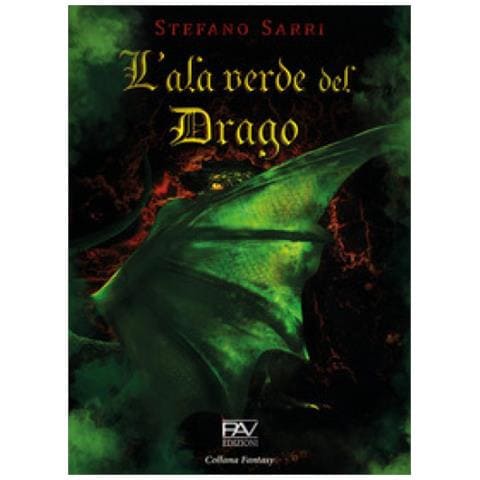 Stefano Sarri - L'ala Verde Del Drago - Foto 1