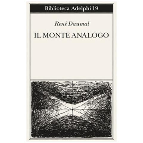 René Daumal - Il Monte Analogo. Romanzo D'avventure Alpine Non Euclidee E Simbolicamente Autentiche - Foto 2