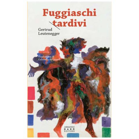 Gertrud Leutenegger - Fuggiaschi Tardivi - Foto 1