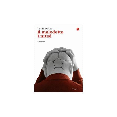 David Peace - Il maledetto United - Foto 1