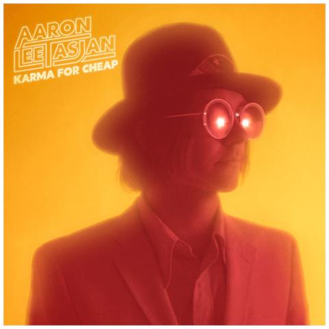 Aaron Lee Tasjan - Karma For Cheap - Disponibile dal 31/08/2018 - Foto 1
