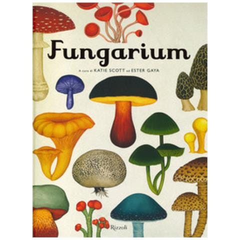 Katie Scott - Fungarium. Ediz. a colori - Foto 2