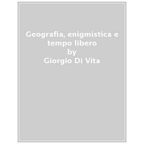 Giorgio Di Vita - Geografia, Enigmistica E Tempo Libero - Foto 1