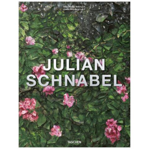 Hans Werner Holzwarth - Julian Schnabel. Ediz. inglese, francese e tedesca - Foto 1