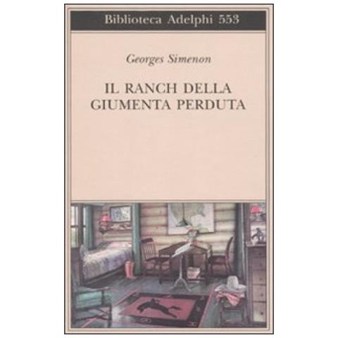 Georges Simenon - Il ranch della giumenta perduta - Foto 3