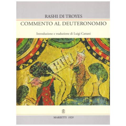 Rashi di Troyes - Commento al Deuteronomio - Foto 1