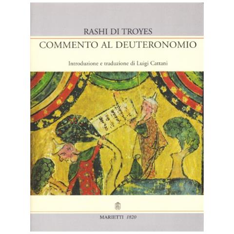 Rashi di Troyes - Commento al Deuteronomio - Foto 2