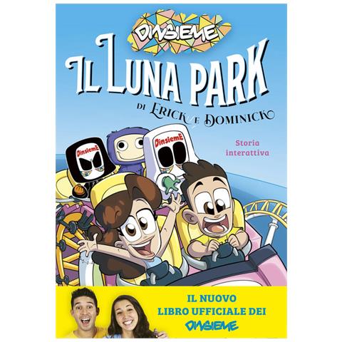 Dinsieme - Il Luna Park Di Erick E Dominick. Storia Interattiva - Foto 1