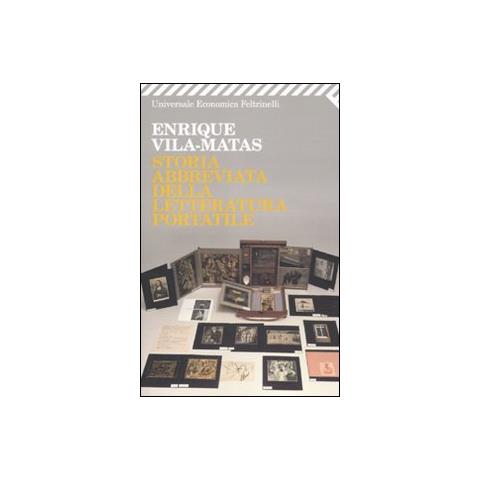 Enrique Vila-Matas - Storia abbreviata della letteratura portatile - Foto 2