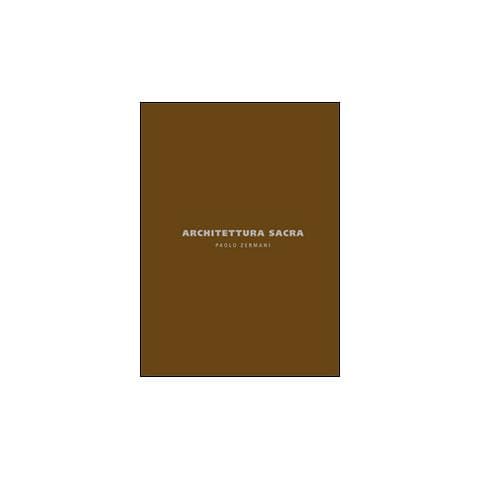 Riccardo Butini - Architettura sacra. Paolo Zermani. Ediz. italiana e inglese - Foto 1