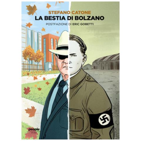 Stefano Catone - La Bestia Di Bolzano - Foto 1