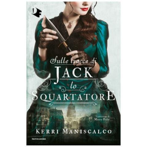 Kerri Maniscalco - Sulle Tracce Di Jack Lo Squartatore - Foto 1