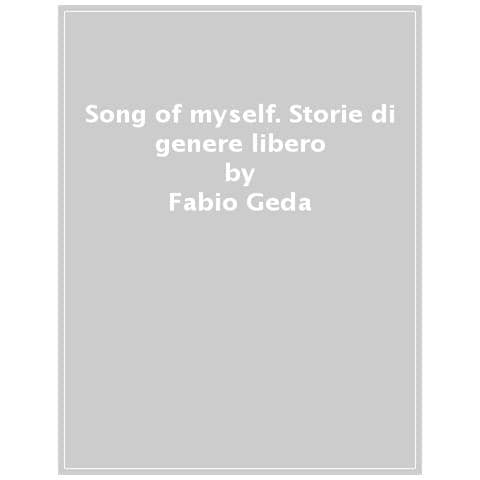 Fabio Geda - Song Of Myself. Un Viaggio Nella Varianza Di Genere - Foto 1
