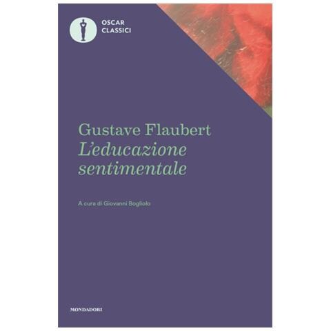 Gustave Flaubert - L'educazione sentimentale - Foto 1