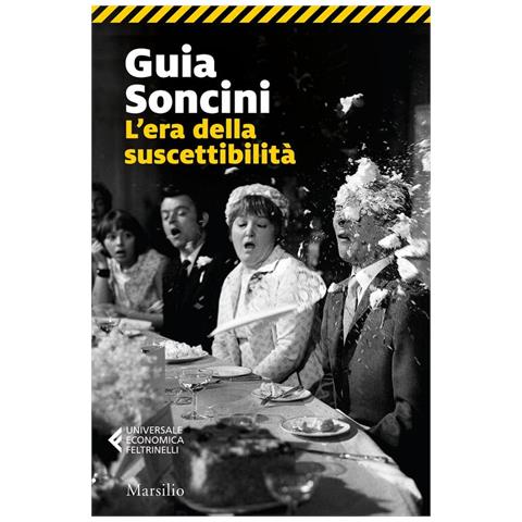 Guia Soncini - L'era Della Suscettibilità - Foto 2