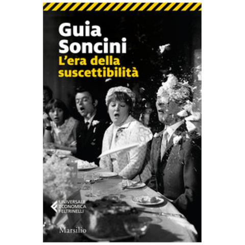 Guia Soncini - L'era Della Suscettibilità - Foto 1