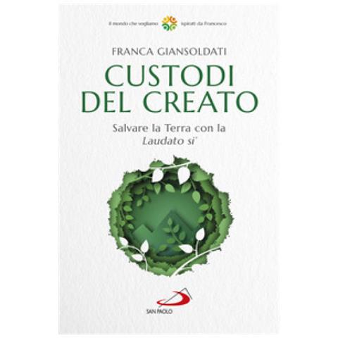 Franca Giansoldati - Custodi Del Creato - Foto 1
