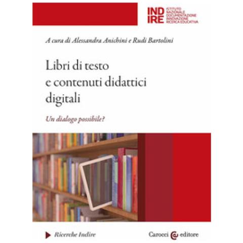 Rudi Bartolini - Libri di testo e contenuti didattici digitali. Un dialogo possibile? - Foto 1