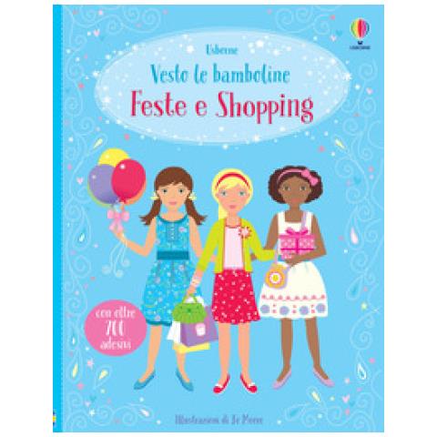 Fiona Watt - Feste E Shopping. Con Adesivi. Ediz. A Colori - Foto 1