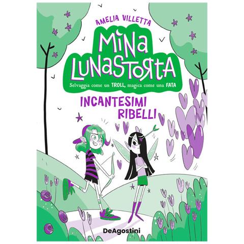 Villetta Amelia - Incantesimi ribelli. Mina Lunastorta. Vol. 3 - Foto 2