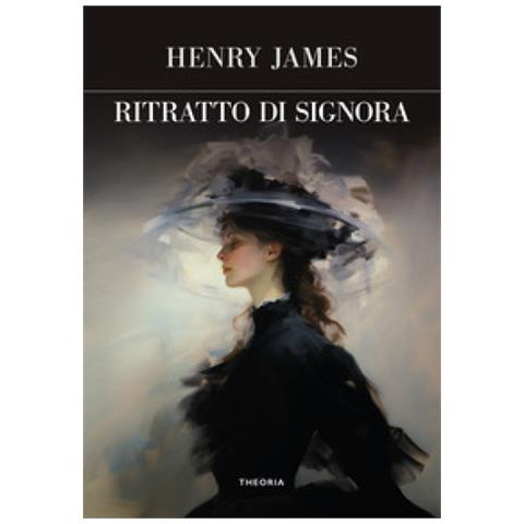 Henry James - Ritratto Di Signora. Ediz. Integrale - Foto 1