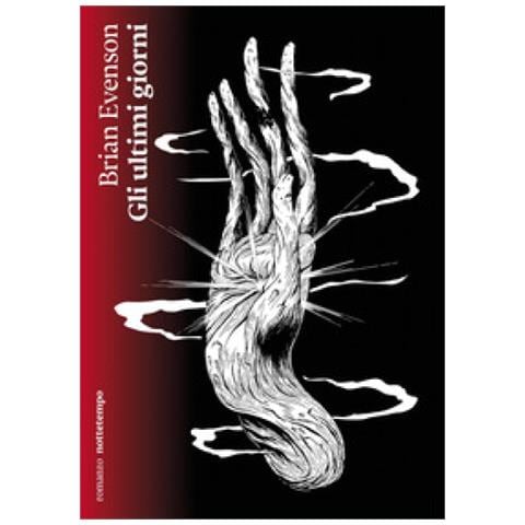 Brian Evenson - Gli Ultimi Giorni - Foto 1