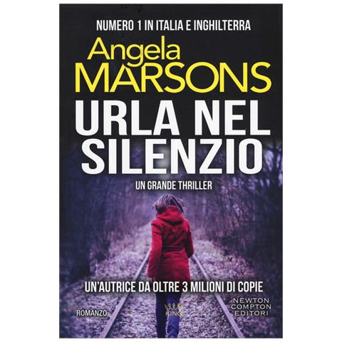 Angela Marsons - Urla nel silenzio - Foto 1